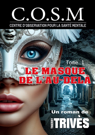 Le Masque de l'au-delà :...