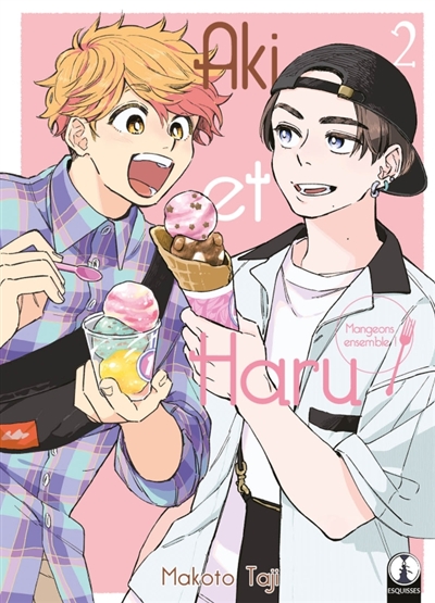 Aki et Haru : mangeons ensemble !. Vol. 2