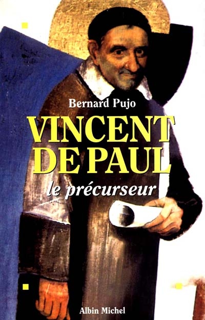 Vincent de Paul : le précurseur