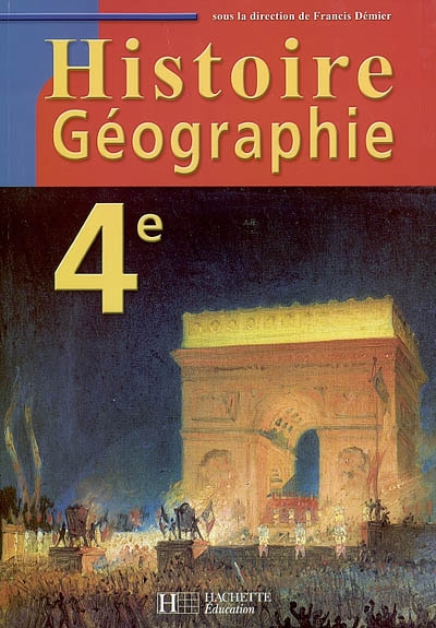 Histoire-géographie 4e : livre de l'élève