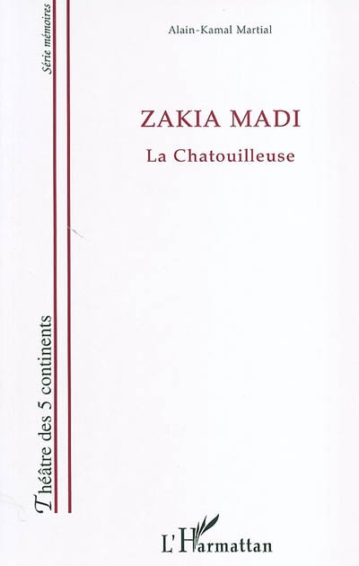 Zakia Madi : la chatouilleuse