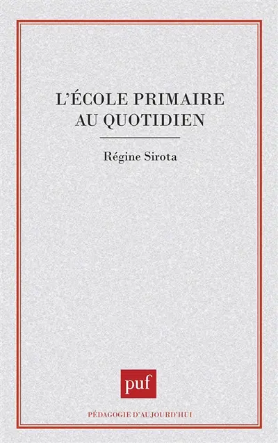 L'Ecole primaire au quotidien
