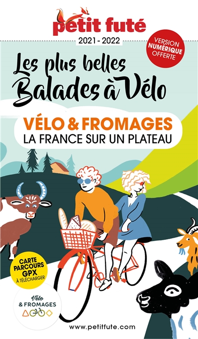Vélo & fromages, la France...