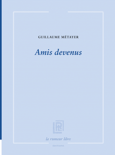 Amis devenus