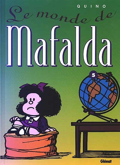 Mafalda. 5, Le monde de Mafalda