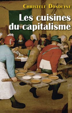 Les cuisines du capitalisme