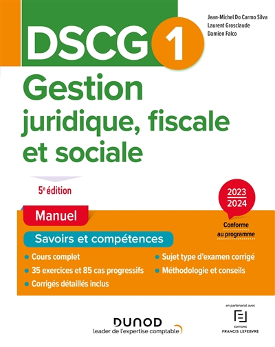DSCG 1, gestion juridique, fiscale et sociale : manuel : 2023-2024
