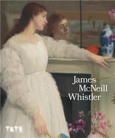 James McNeill Whistler (hardback)