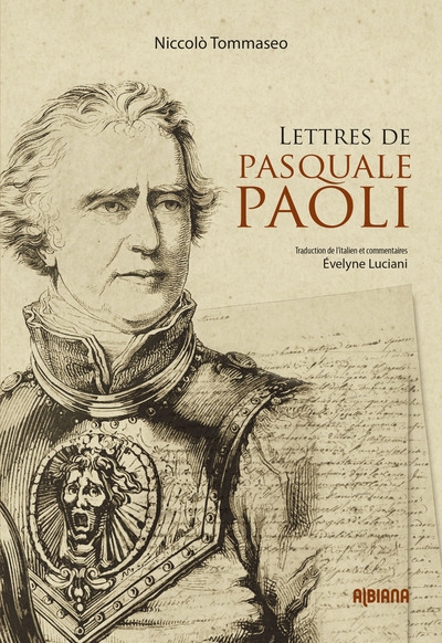 Lettres de Pasquale Paoli : annotées et présentées (1846)