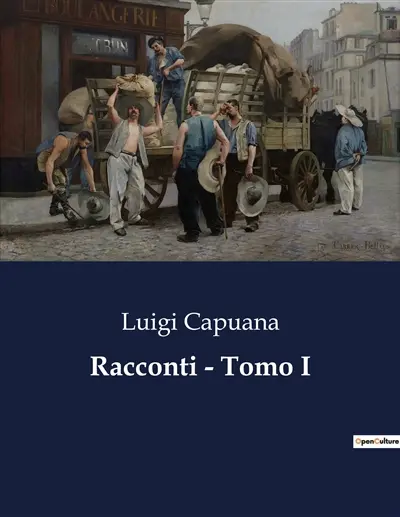 Racconti : Tomo I : Un mosaico di vite nell'Italia del XIX secolo