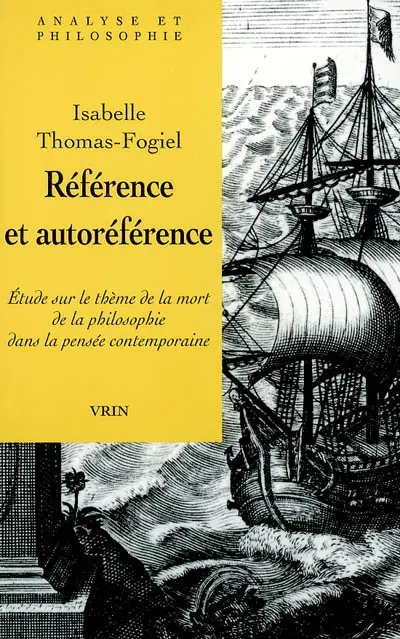 Référence et autoréférence : étude sur la mort de la philosophie dans la pensée contemporaine
