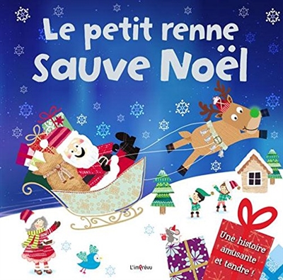 Le petit renne sauve Noël