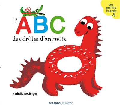 L'ABC des drôles d'animots