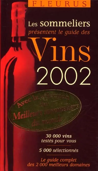 Les sommeliers présentent le guide des vins 2002