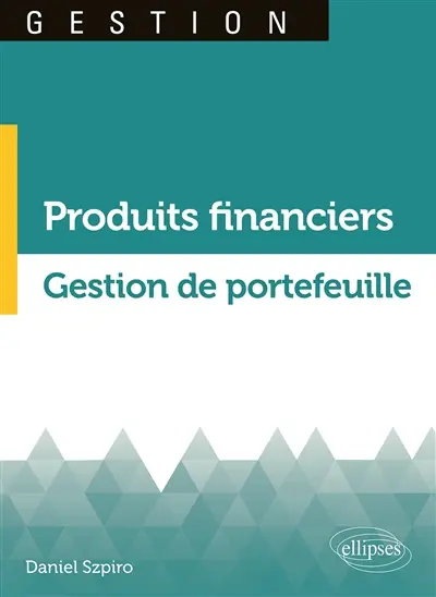 Produits financiers, gestion de portefeuille