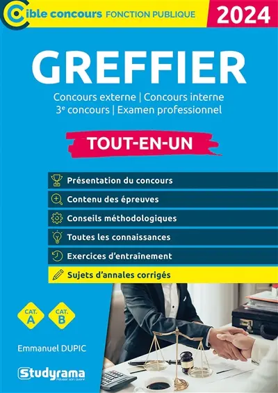 Greffier : concours externe, concours interne, 3e concours, tout-en-un : catégorie A, catégorie B, 2021
