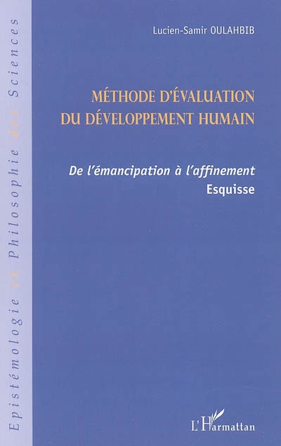 Méthode d'évaluation du développement humain : de l'émancipation à l'affinement : esquisse