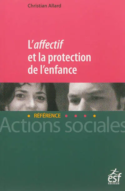 L'affectif et la protection de l'enfance