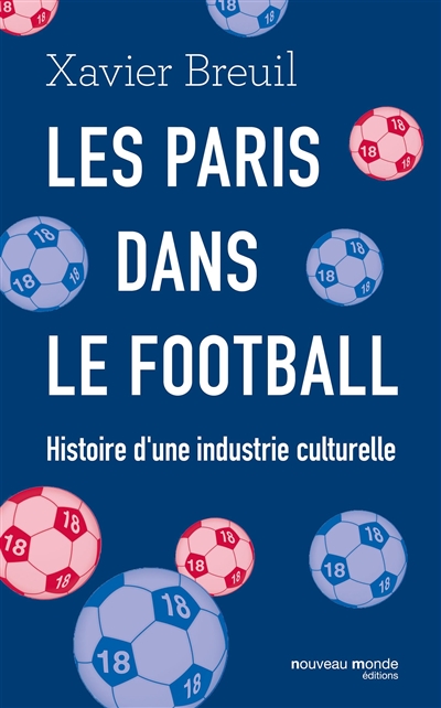 Les paris dans le football : histoire d'une industrie culturelle