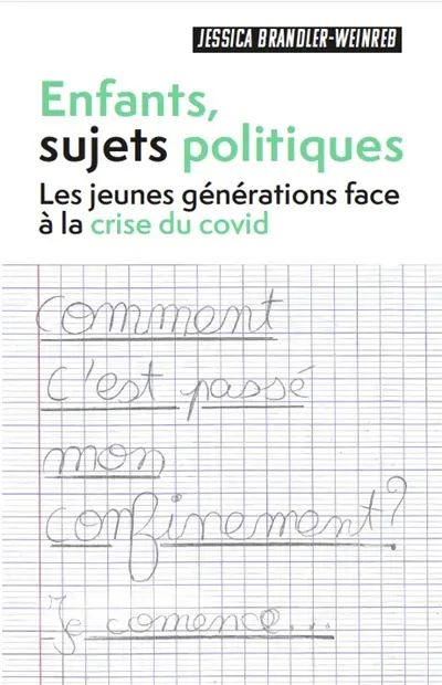 Enfants, sujets politiques : les jeunes générations face à la crise du Covid