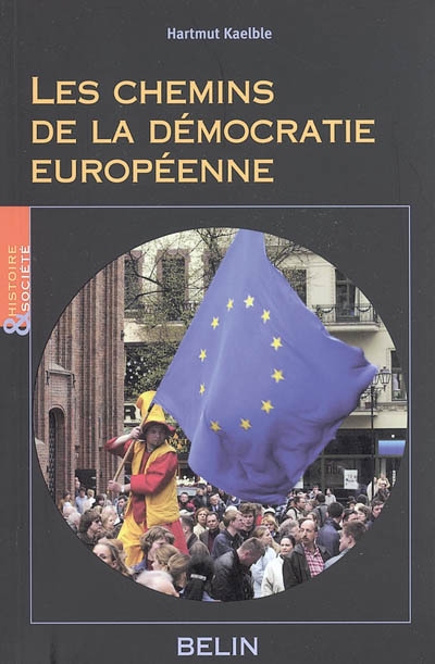Les chemins de la démocratie européenne