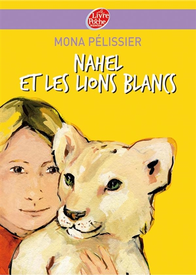 Nahel et les lions blancs