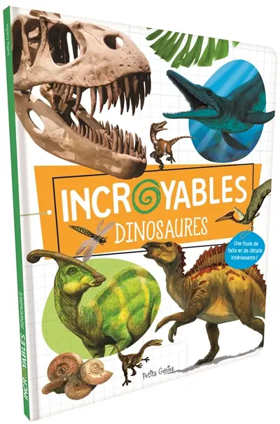 Incroyables dinosaures