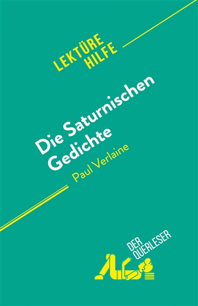Die Saturnischen Gedichte :...