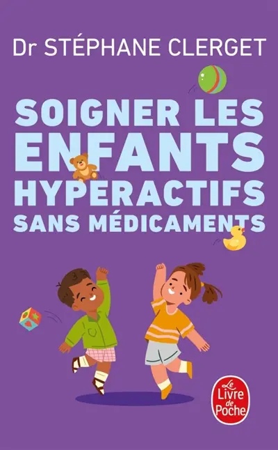 Soigner les enfants hyperactifs sans médicaments