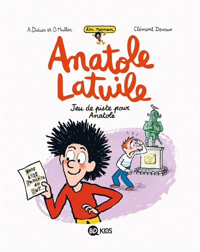 Un roman Anatole Latuile. Vol. 3. Jeu de piste pour Anatole