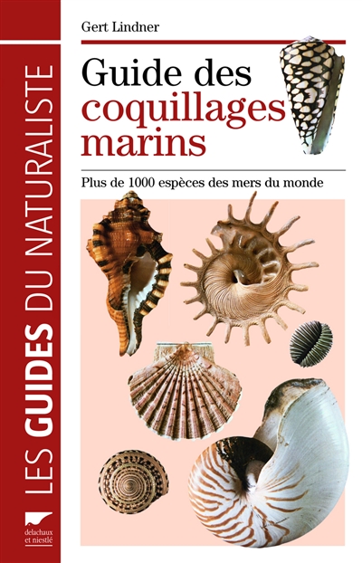 Guide des coquillages marins : plus de 1.000 espèces des mers du monde