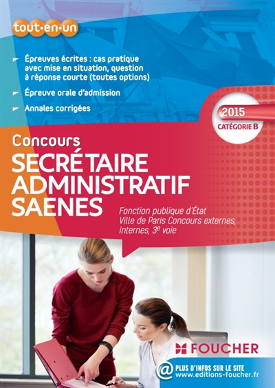 Concours secrétaire administratif SAENES, catégorie B : fonction publique d'Etat, ville de Paris, concours externes, internes, 3e voie : 2015