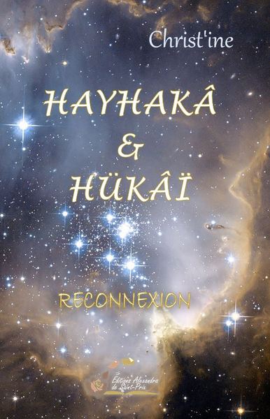 Hayhakâ et Hükâï. Vol. 1. Reconnexion