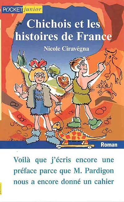 Chichois et les histoires de France