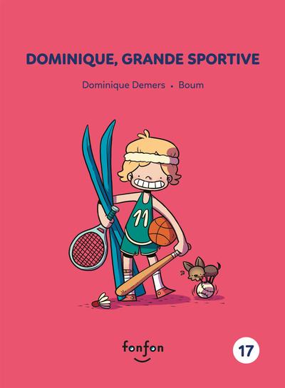 Dominique, grande sportive