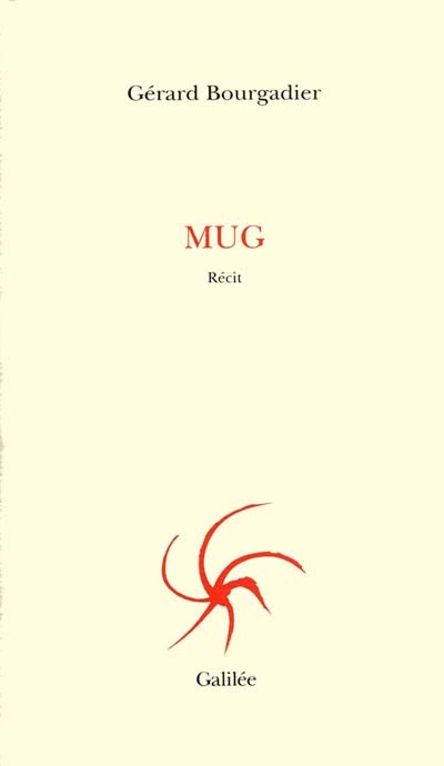 mug : récit