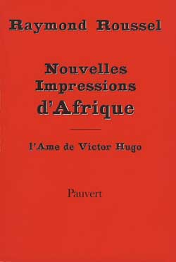 Nouvelles impressions d'Afrique. L'âme de Victor Hugo