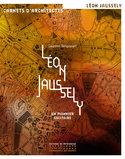 Léon Jaussely : un pionnier solitaire