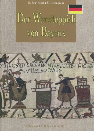 Der Wandteppich von Bayeux