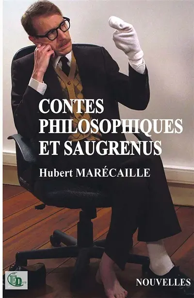 Contes philosophiques et saugrenus