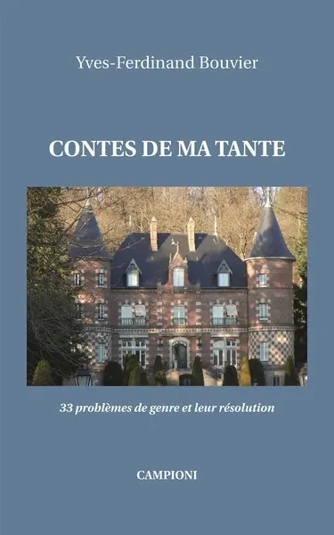 Contes de ma tante : 33 problèmes de genre et leur résolution