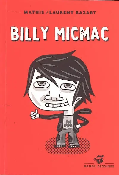 Billy Micmac. Vol. 1