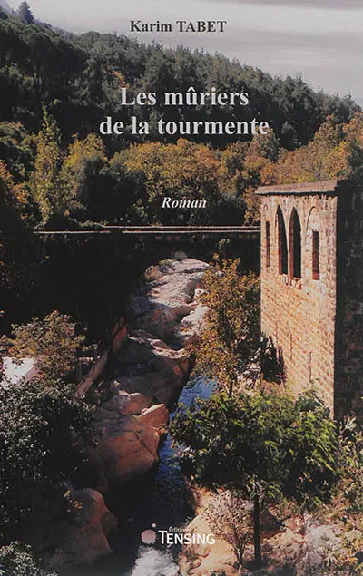 Les mûriers de la tourmente
