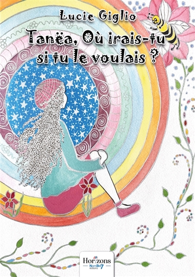 Tanëa, Où irais-tu si tu le...