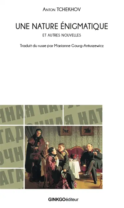 Une nature énigmatique : et autres nouvelles