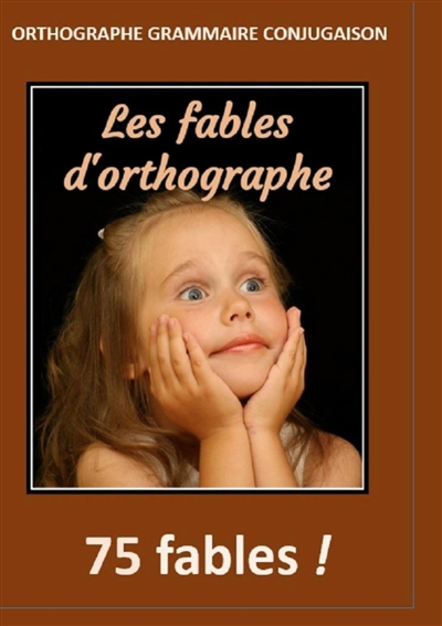 Les fables d'orthographe