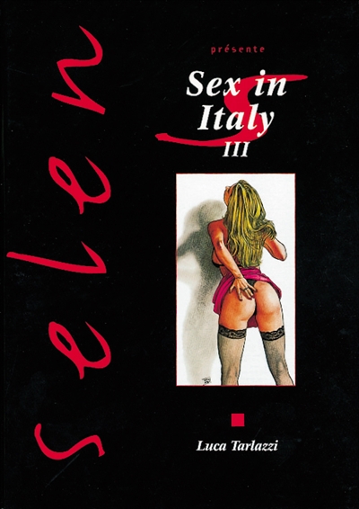 Selen présente. Vol. 7-3. Sex, in Italie