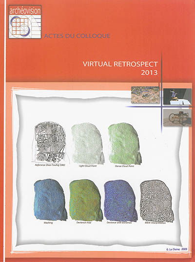 Virtual retrospect 2013 : actes du colloque Pessac (France), 27-28-29 novembre 2013