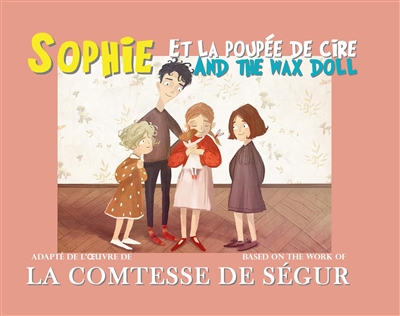 Sophie. Sophie et la poupée de cire. Sophie and the wax doll