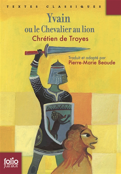 Yvain Ou Le Chevalier Au Lion